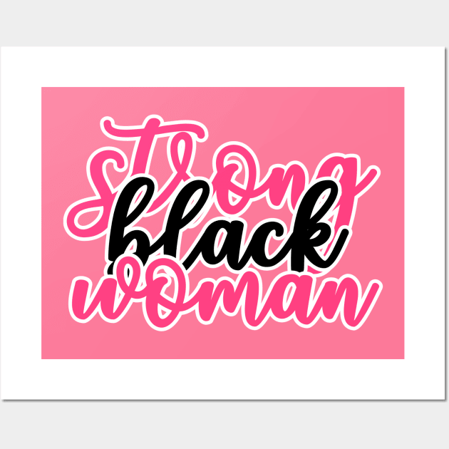 Strong black woman Wall Art by DeraTobi